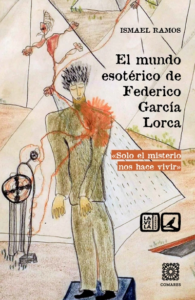 Portada de El mundo esotérico de Federico García Lorca Dibujo de Lorca titulado "Joven y pirámides" o bien "Deseo de las ciudades muertas"